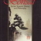 Book review: Bonsai, Its Art, Science, History, and Philosophy  By Deborah R. Koreshoff 